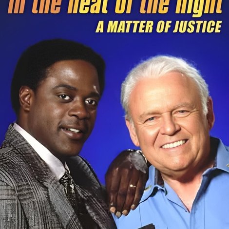 In the Heat of the Night: A Matter of Justice