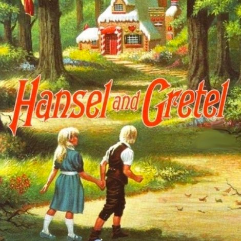 Hansel and Gretel