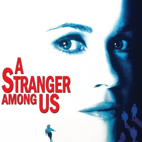 A Stranger Among Us