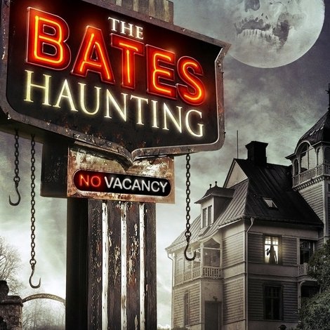 The Bates Haunting