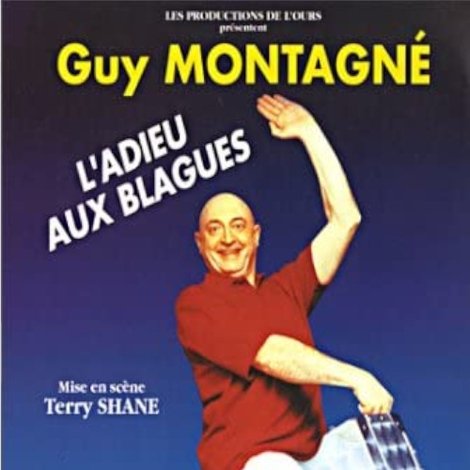 Guy Montagné - L'adieu aux blagues