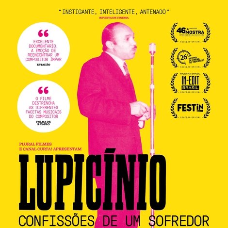 Lupicínio Rodrigues: Confissões de um Sofredor