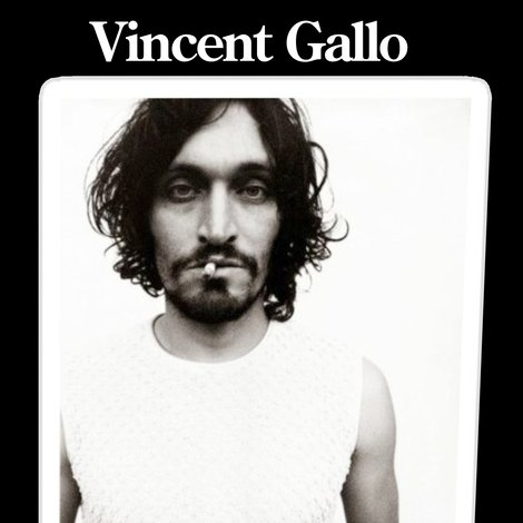 Vincent Gallo: 48 People Who Should be Dead In Hollywood