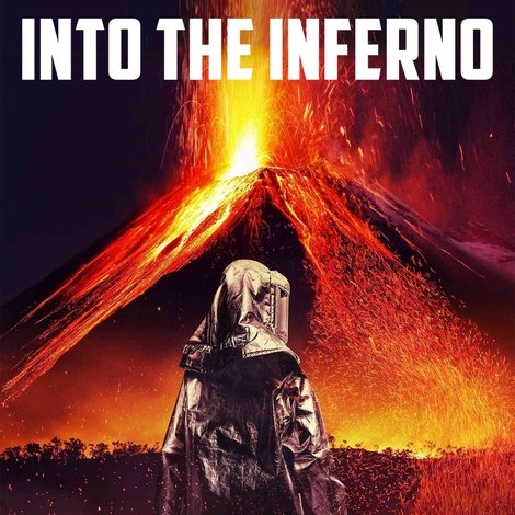 Into the Inferno