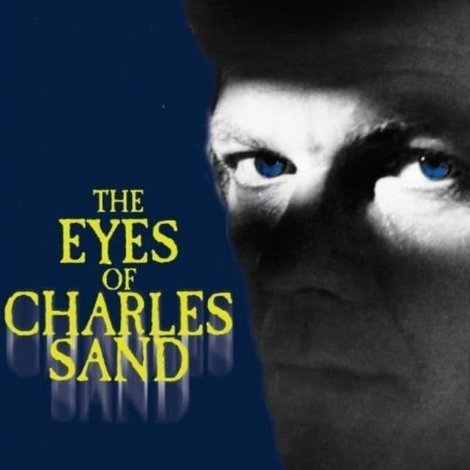 The Eyes of Charles Sand