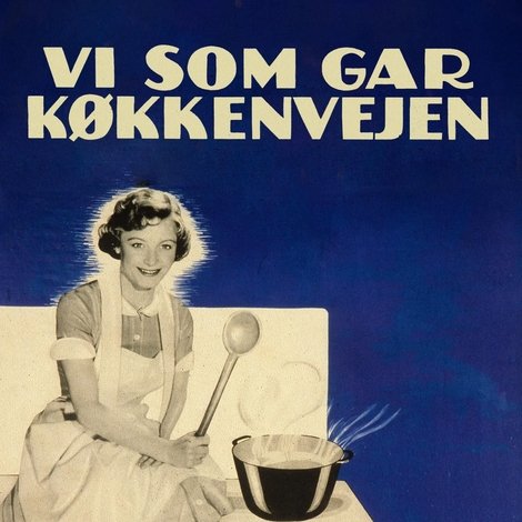 Vi som går køkkenvejen