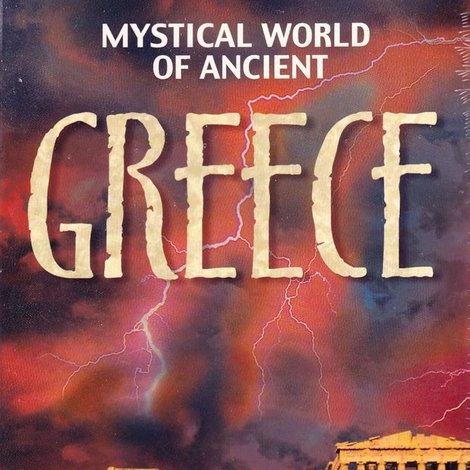Mystical World of Ancient Greece