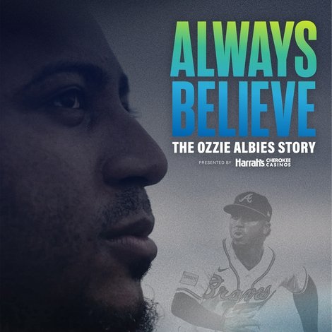 Always Believe: The Ozzie Albies Story