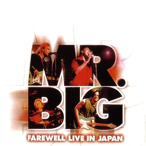 Mr. Big: Farewell Live in Japan