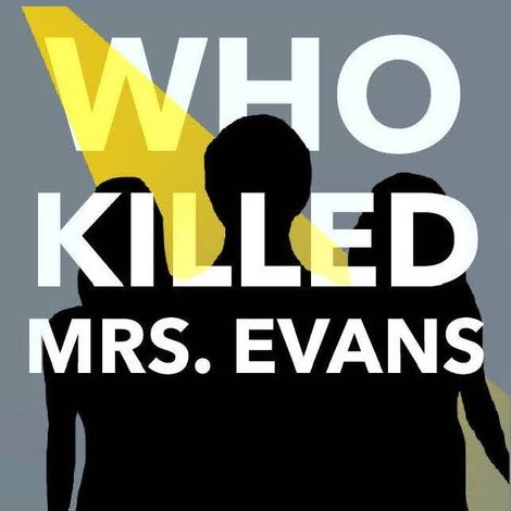 Who Killed Mrs. Evans