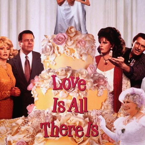 Love Is All There Is