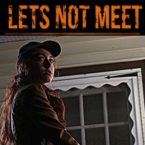 Let's Not Meet