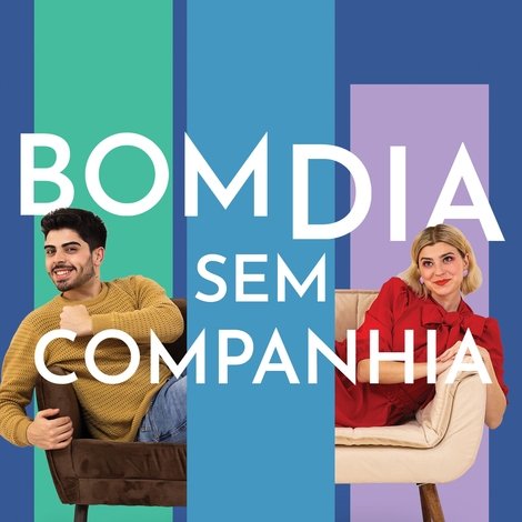 Bom Dia Sem Companhia