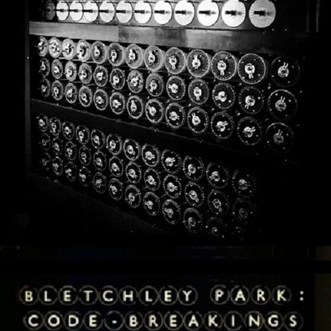 Bletchley Park: Code-breaking's Forgotten Genius
