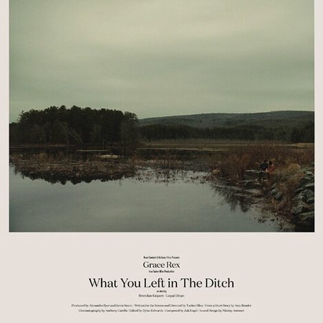 What You Left in the Ditch