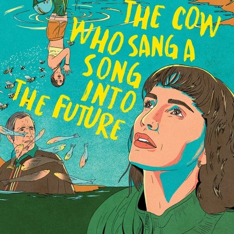 La vaca que canto una cancion sobre el futuro