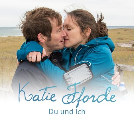 Katie Fforde: Du und ich