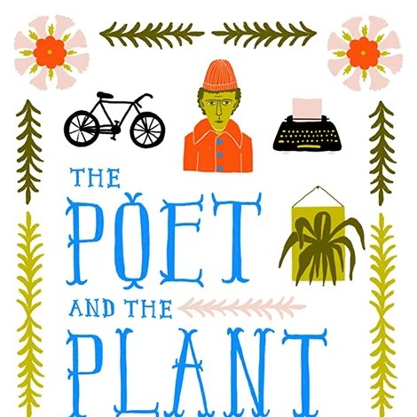 The Poet and the Plant