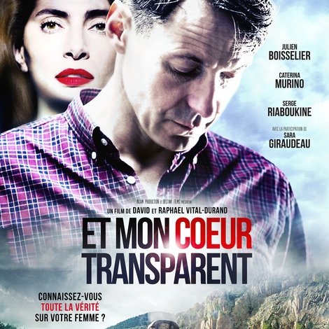 Et mon cœur transparent