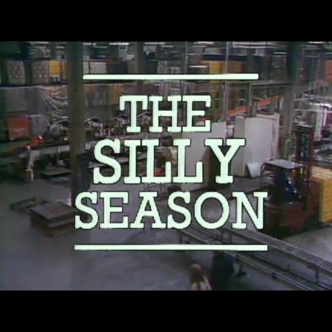 The Silly Season