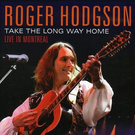 Roger Hodgson - Take the Long Way Home - Live in Montreal