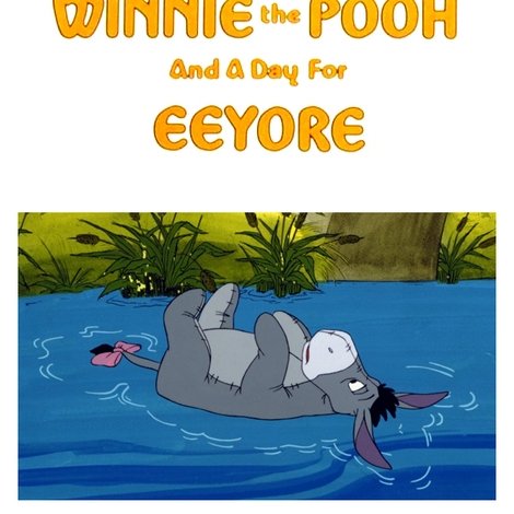 Winnie the Pooh and a Day for Eeyore