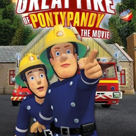 Fireman Sam: The Great Fire of Pontypandy
