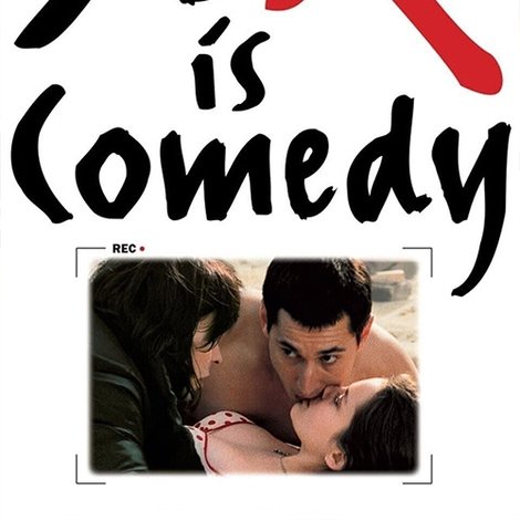 Sex is Comedy