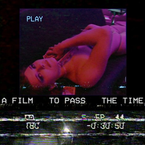 A Film to Pass the Time