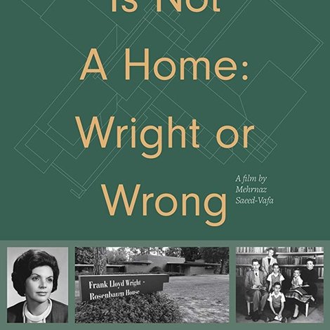 A House Is Not A Home: Wright or Wrong