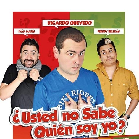 ¿Usted no sabe quién soy yo?