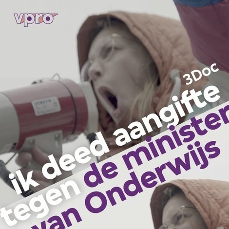Ik deed aangifte tegen de minister van Onderwijs