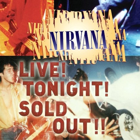 Nirvana: Live! Tonight! Sold Out!!