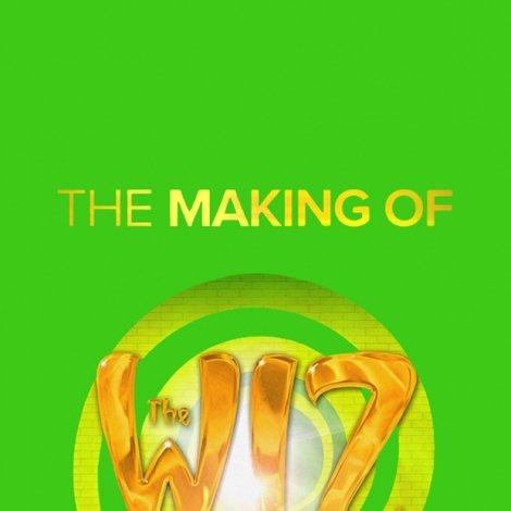 The Making of the Wiz Live!