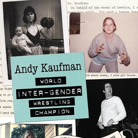 Andy Kaufman World Inter-Gender Wrestling Champion: His Greatest Matches