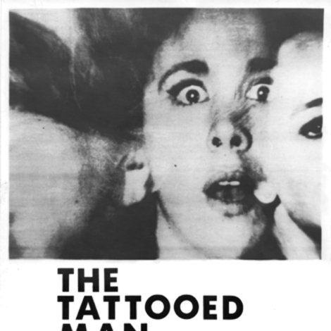 The Tattooed Man