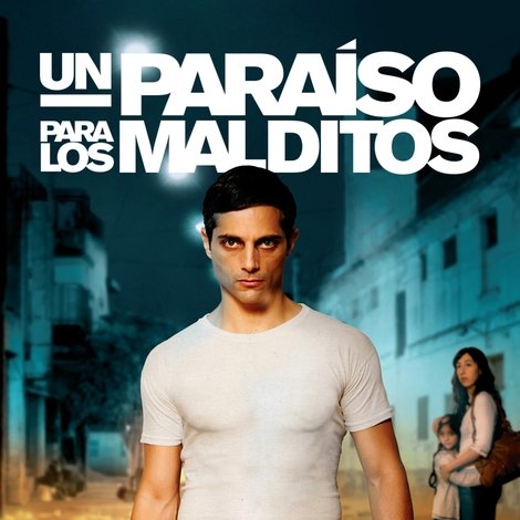 Un paraíso para los malditos