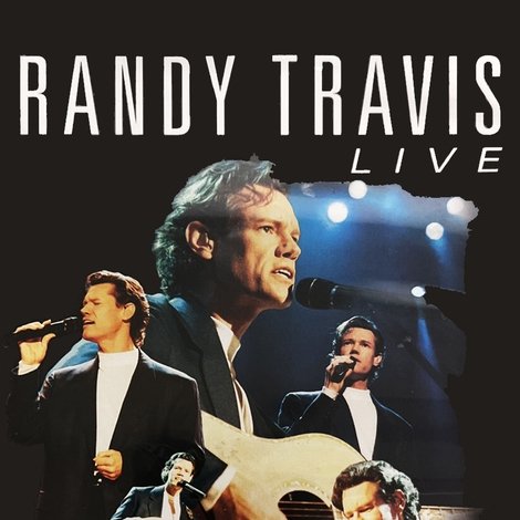 Randy Travis: Live: It Was Just a Matter of Time