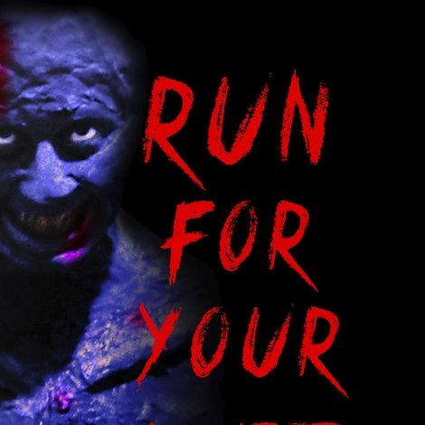 Run for Your Life