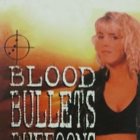 Blood, Bullets, Buffoons