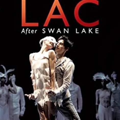 Lac - Les Ballets de Monte Carlo