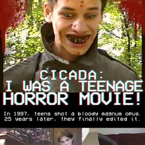 Cicada: I Was a Teenage Horror Movie!