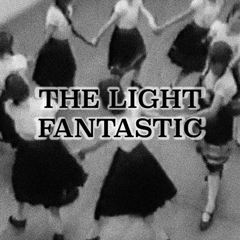 The Light Fantastic