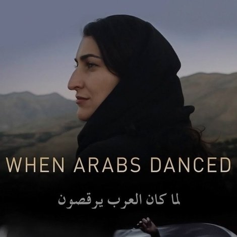 Au temps où les Arabes dansaient