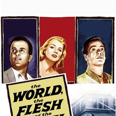 The World, the Flesh and the Devil