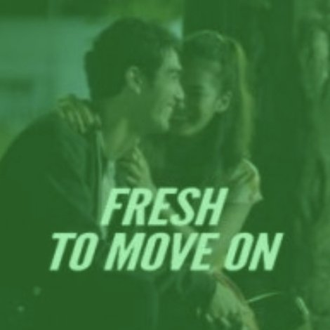 Fresh To Move On