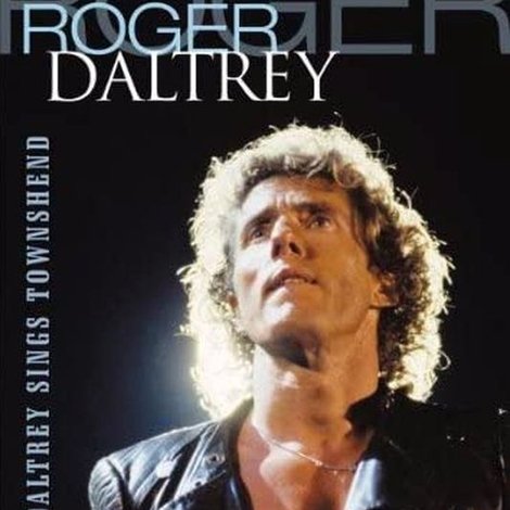 Roger Daltrey: Daltrey Sings Townshend