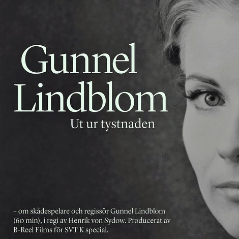 Gunnel Lindblom: ut ur tystnaden