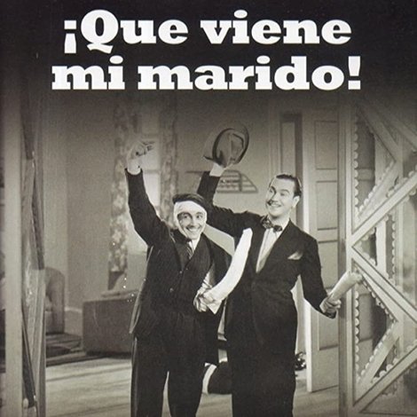 ¡Que viene mi marido!
