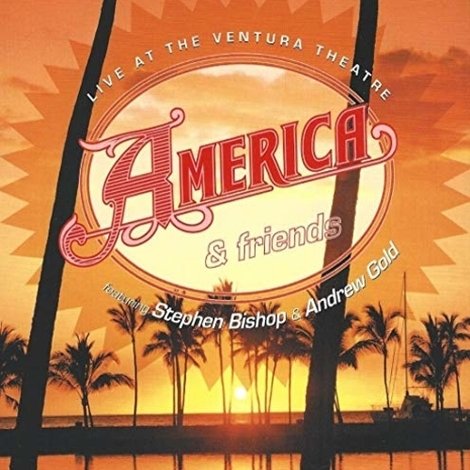 America & Friends: Live at the Ventura Theater